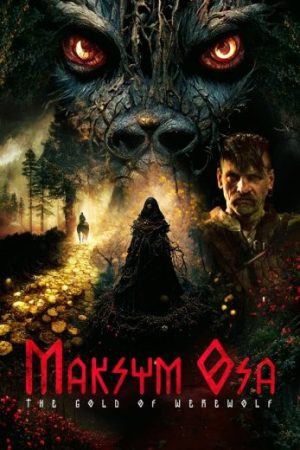 فيلم Maksym Osa 2022 مترجم