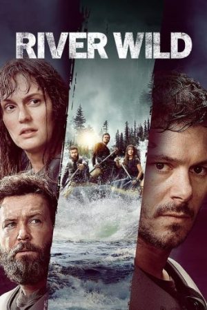 فيلم The River Wild 2023 مترجم