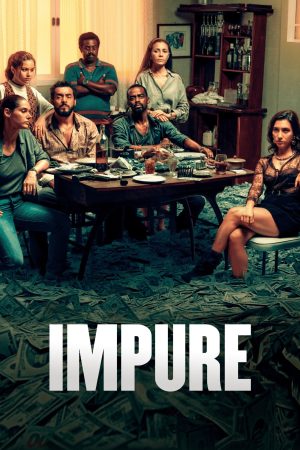 مسلسل Impuros الموسم  الثاني الحلقة 10 والاخيرة