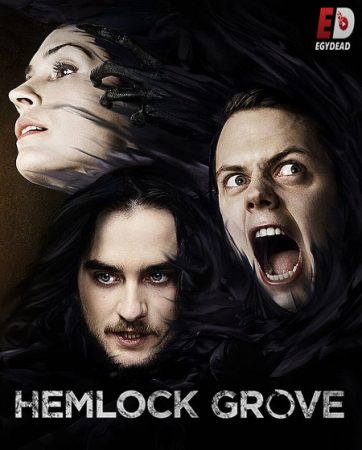 مسلسل Hemlock Grove الموسم الثالث الحلقة 9 مترجمة