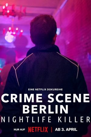 مسلسل Crime Scene Berlin: Nightlife Killer الموسم الاول الحلقة 2 مترجمة