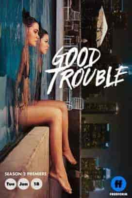 مسلسل Good Trouble الموسم الثاني الحلقة 18 والاخيرة مترجمة