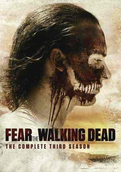 مسلسل Fear the Walking Dead الموسم الثالث الحلقة 16 والاخيرة مترجمة