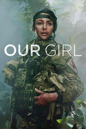 مسلسل Our Girl الموسم الخامس الحلقة 2 مترجمة