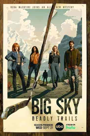 مسلسل Big Sky الموسم الثالث الحلقة 13 الثالثة عشر مترجمة