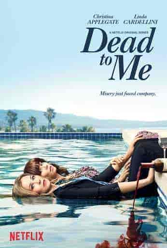 مسلسل Dead to Me الموسم الاول الحلقة 10 والاخيرة مترجمة