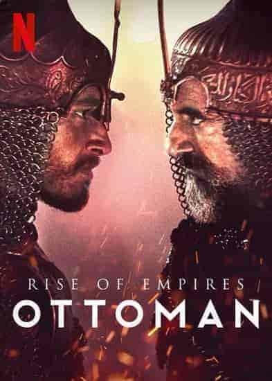 مسلسل Rise of Empires: Ottoman الموسم الثاني الحلقة 6 والاخيرة مترجمة