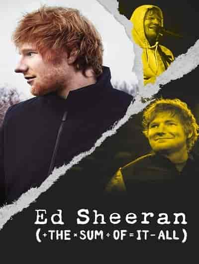 مسلسل Ed Sheeran: The Sum of It All الموسم الاول الحلقة 4 الرابعة والاخيرة