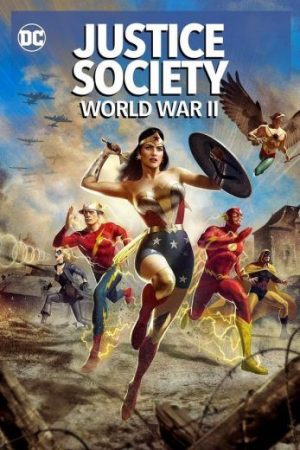 فيلم Justice Society: World War II 2021 مدبلج