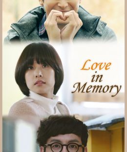 مسلسل Love In Memory الحلقة 6 الأخيرة مترجمة