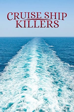 مسلسل Cruise Ship Killers الموسم الاول الحلقة 26 والاخيرة مترجمة