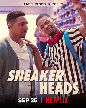 مسلسل Sneakerheads الموسم الاول الحلقة 4 مترجمة