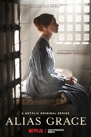 مسلسل Alias Grace الموسم الاول الحلقة 6 والاخيرة