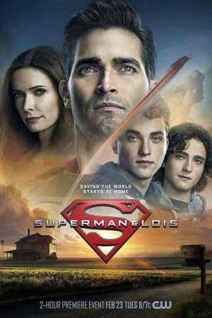 مسلسل Superman and Lois الموسم الاول الحلقة 15 والاخيرة مترجمة