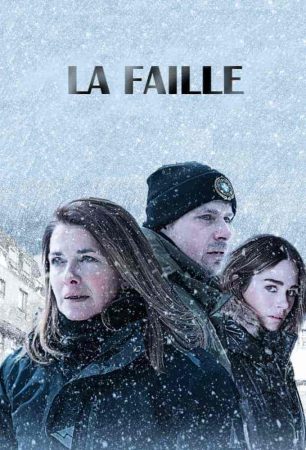 مسلسل La faille الموسم الاول الحلقة 8 والاخيرة مترجمة