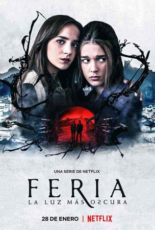 مسلسل Feria: The Darkest Light الموسم الاول الحلقة 8 والاخيرة مترجمة