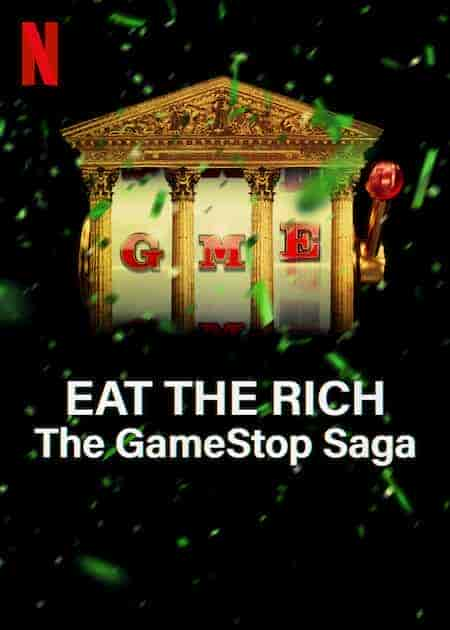 مسلسل Eat the Rich: The GameStop Saga الموسم الاول الحلقة 3 والاخيرة مترجمة