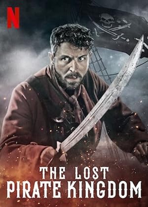 مسلسل The Lost Pirate Kingdom الموسم الاول الحلقة 6 والاخيرة مترجمة