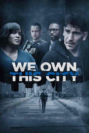 مسلسل We Own This City الموسم الاول الحلقة 6 والاخيرة مترجمة