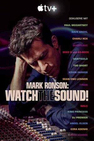 مسلسل Watch the Sound with Mark Ronson الموسم الاول الحلقة 6 والاخيرة مترجمة