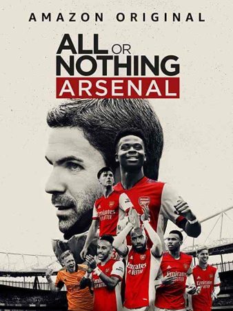 مسلسل All or Nothing: Arsenal الموسم الاول الحلقة 8 والاخيرة مترجمة