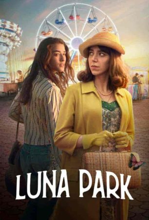 مسلسل Luna Park الموسم الاول الحلقة 6 والاخيرة مترجمة