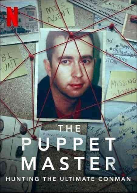 مسلسل The Puppet Master: Hunting the Ultimate Conman الموسم الاول الحلقة 3 والاخيرة مترجمة