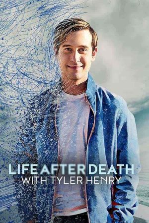 مسلسل Life After Death with Tyler Henry الموسم الاول الحلقة 9 والاخيرة مترجمة