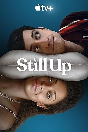 مسلسل Still Up الموسم الاول الحلقة 4 الرابعة