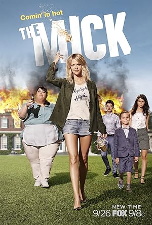 مسلسل The Mick الموسم الاول الحلقة 17 والاخيرة مترجمة