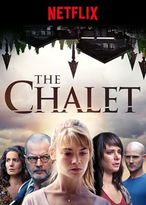 مسلسل The Chalet الموسم الاول الحلقة 6 والاخيرة مترجمة