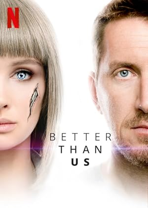 مسلسل Better Than Us الموسم الاول الحلقة 16 والاخيرة