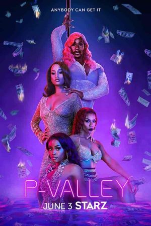 مسلسل P-Valley الموسم الثاني الحلقة 10 العاشرة مترجمة