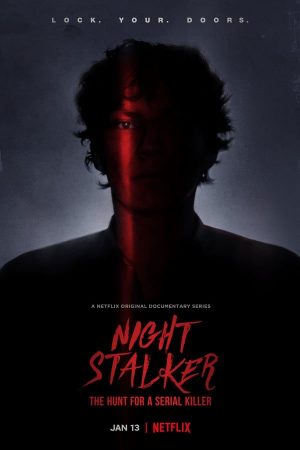 مسلسل Night Stalker: The Hunt for a Serial Killer الموسم 1 الحلقة 4 والاخيرة