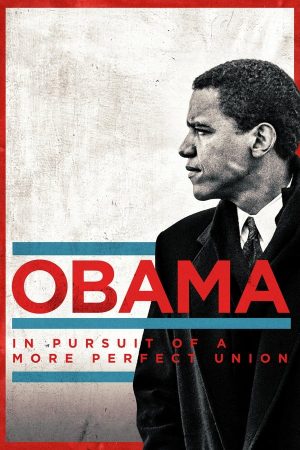 مسلسل Obama: In Pursuit of a More Perfect Union الموسم 1 الحلقة 1