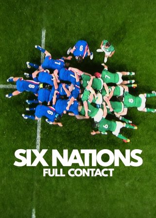 مسلسل Six Nations: Full Contact 2024 الموسم 1 الحلقة 1