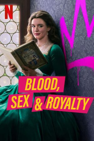 مسلسل Blood, Sex & Royalty الموسم 1 الحلقة 1