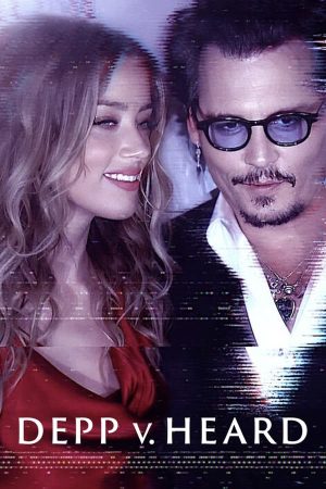 مسلسل Depp V Heard الموسم 1 الحلقة 1