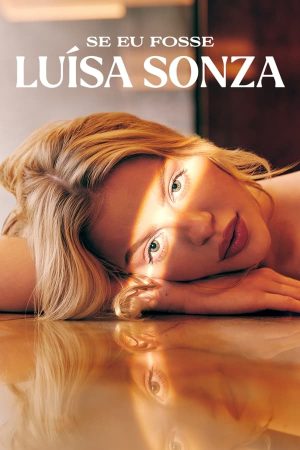 مسلسل If I Were Luísa Sonza الموسم 1 الحلقة 1