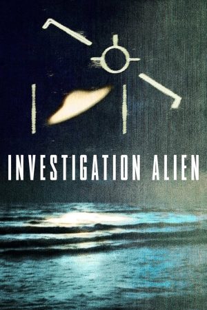 مسلسل Investigation Alien الموسم 1 الحلقة 1