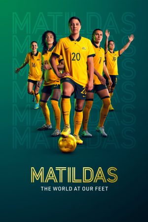 مسلسل Matildas: The World at Our Feet الموسم 1 الحلقة 2