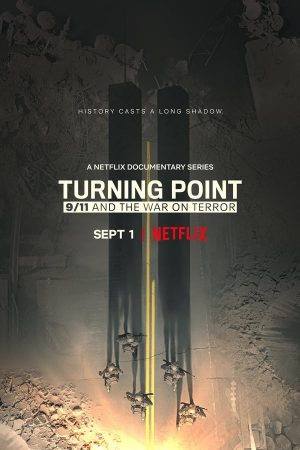 مسلسل Turning Point: 9/11 and the War on Terror الموسم 1 الحلقة 1